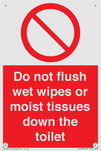 Do not flush wet wipes or moist tissues down the toilet